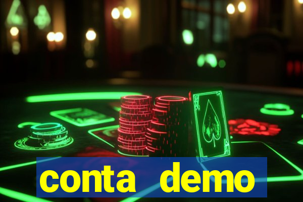 conta demo plataforma slots